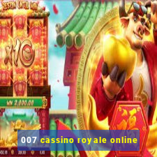 007 cassino royale online